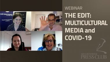 Screenshot from Melbourne Press Club's video panel The Edit: Multicultural Media and COVID-19 featuring the panellists Christina Zhou, Fotis Kapetopoulos, Sylva Mezher looking excited to speak